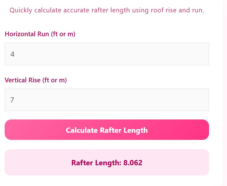 Rafter Length Calculator