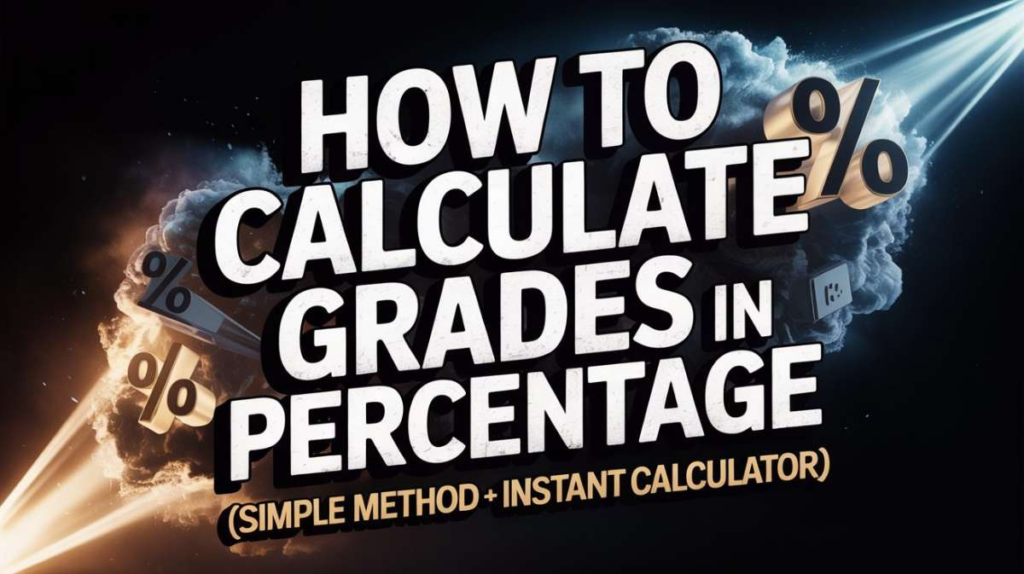 How to Calculate Grades in Percentage